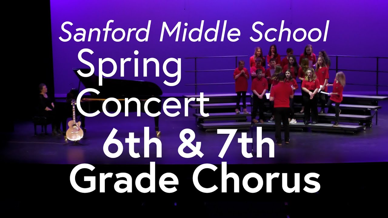 SMS 6th & 7th Grade Chorus Spring Concert - YouTube