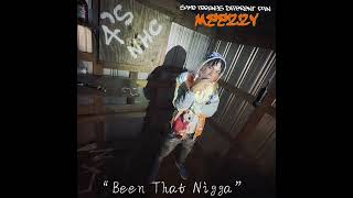 Meezzy - Been That Nigga