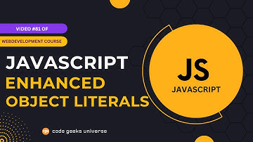 ES6 Enhanced Object Literals 🚀| Full Stack Web Development | Web Development Tutorial #81