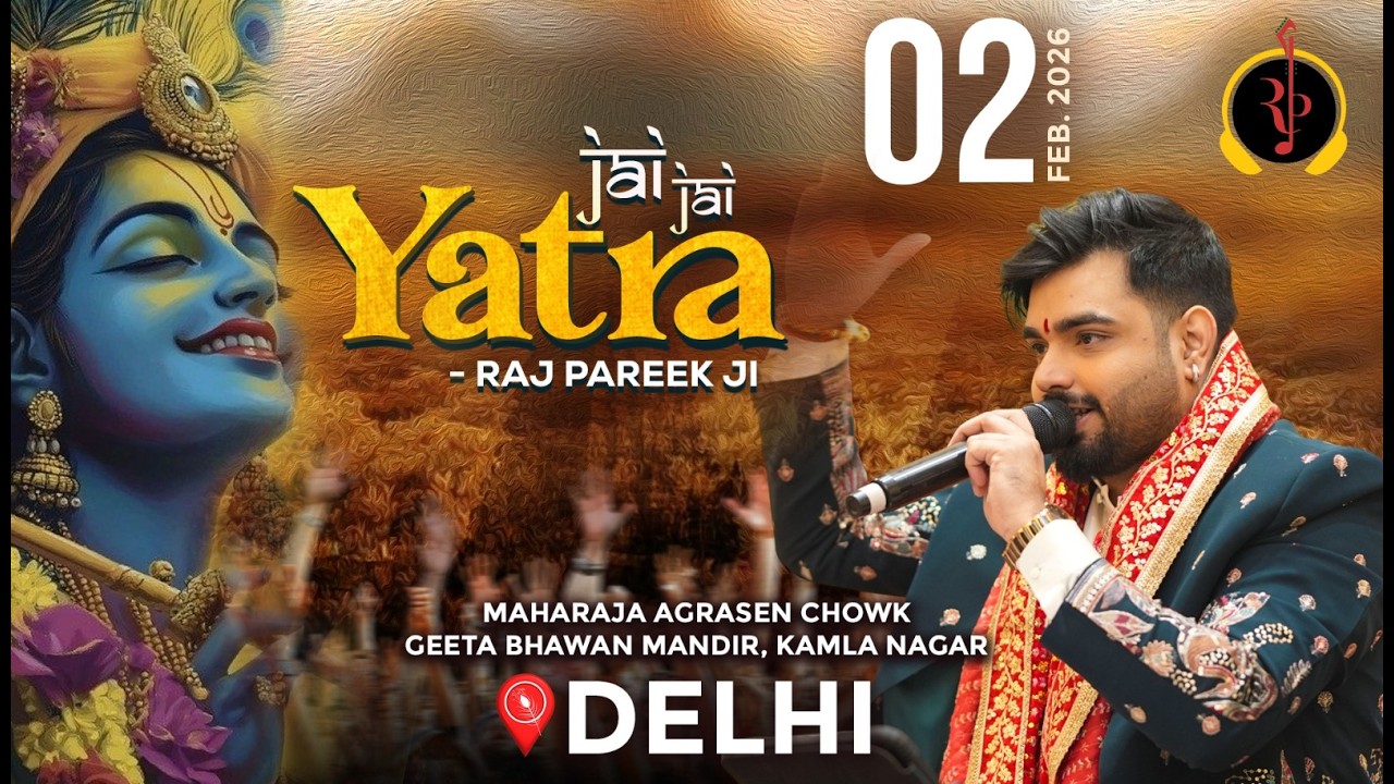 LIVE : Jai Jai Yatra (RAJ PAREEK JI), Kamla Nagar, New Delhi ! #RajPareek