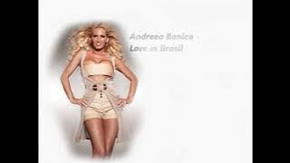 Andreea Banica - Love in Brasil