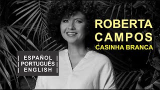 Video thumbnail of "Roberta Campos - Casinha Branca - sub ESPAÑOL | ENGLISH (LETRA)"