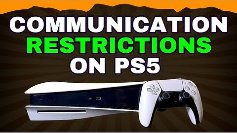 How to Fix Communication Restrictions on PS5 [ BEST METHOD ]
