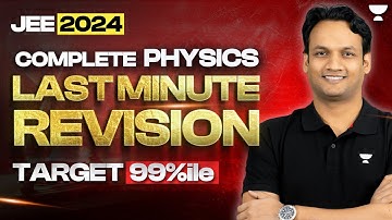 JEE 2024 | Complete Physics Revision in One Shot