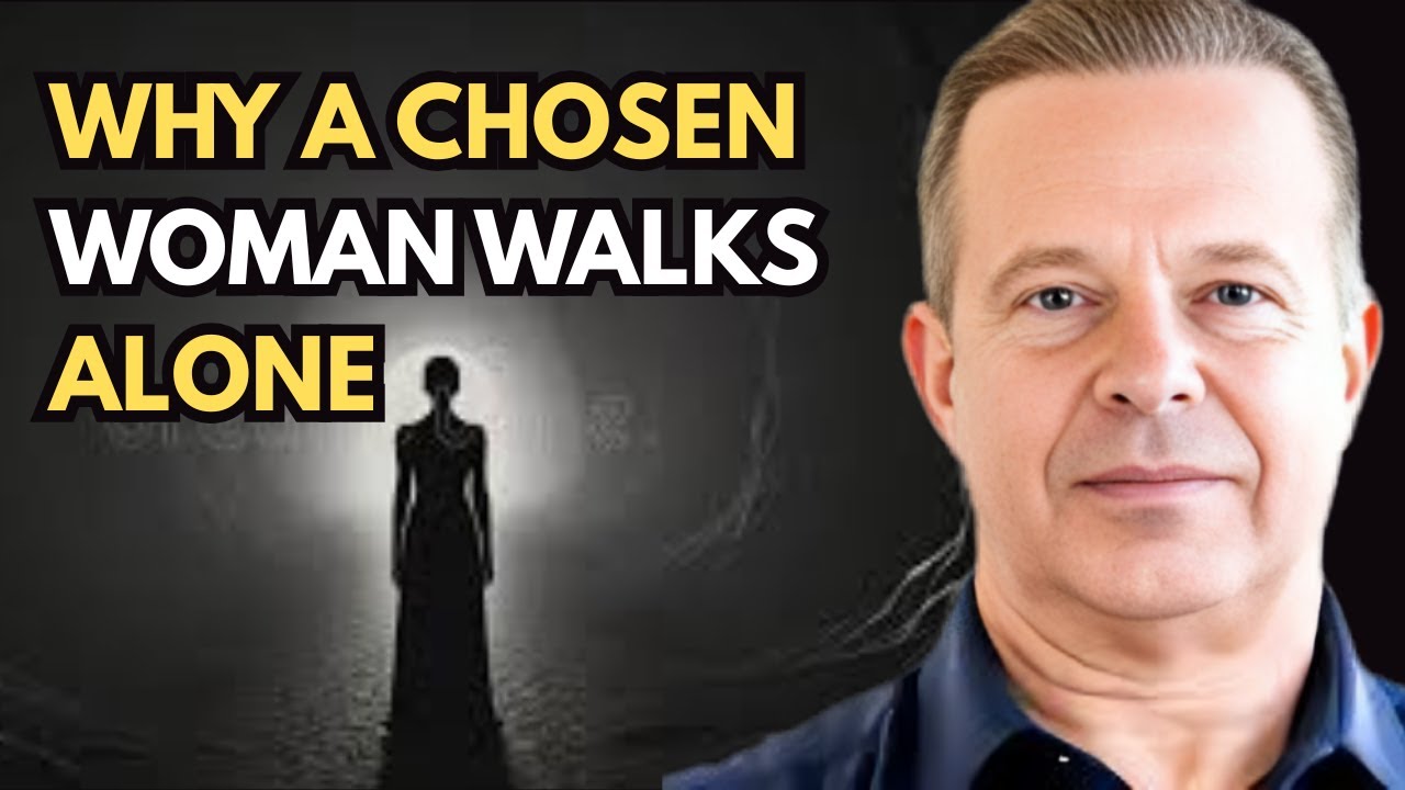 Why a Chosen Woman Always Walks Alone  Dr. Joe Dispenza .