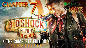 BioShock Infinite: Remastered (XBO) - Walkthrough Chapter 7 (100%) - Battleship Bay
