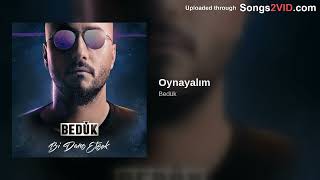 Bedük - Oynayalım (Filtered Instrumental Karaoke V1)