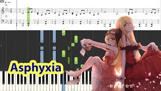 Video thumbnail of "[Piano Tutorial] Asphyxia - NSZX | 逆時針向"