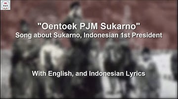 Untuk Paduka Yang Mulia Sukarno - Song about President Sukarno - 2nd Version - With Lyrics
