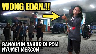 Viral! BANGUNIN SAHUR DI SPBU NYUMET MERCON ROMAN CANDLE - Lihat reaksi warga sekitar