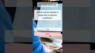 Quiz on Future Technologies, AI and Space Exploration – Part 3