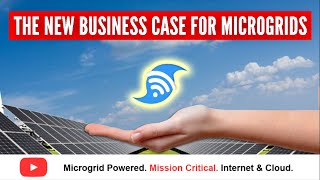 The Greatest Microgrid Business Case is Powering Resilient Internet for Critical Infrastructure