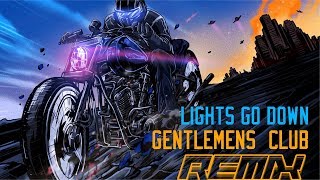 Zeds Dead & Jauz - Lights Go Down (Gentlemens Club Remix)