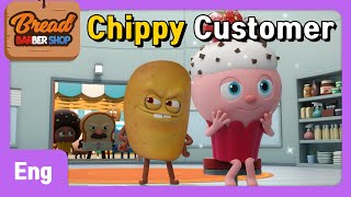 BreadBarbershop | EP09 | Chippy Customer | Eng | animation/dessert/cartoon