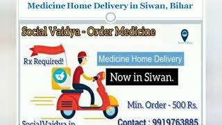 Medicine Home Delivery in Siwan, Bihar by Social Vaidya™ | Order Online Medicine Delivery | Pharmacy