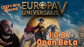 🔴 EU5 - New OPEN BETA - Patch 1.0.8 Readthrough