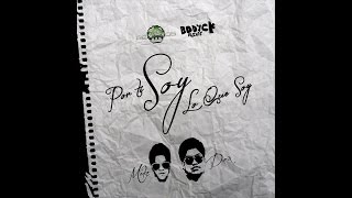 Video thumbnail of "Mako & D.O.X - Por Ti Soy Lo Que Soy (Prod.  MT Records) "Lyric""