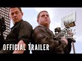 Official Trailer: 22 Jump Street (2014)