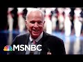 'He Was Exactly What America Needed' | Morning Joe | MSNBC