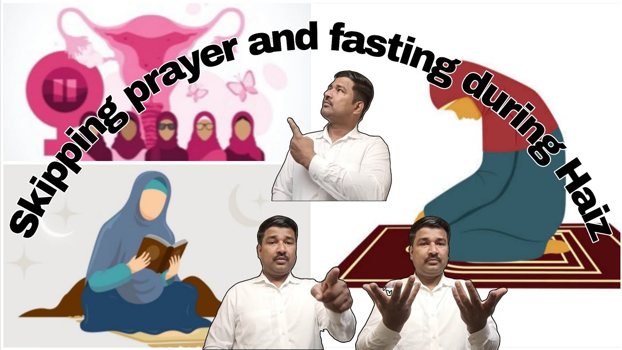 All women must skip prayer and fasting during Hayz