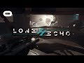 Lone Echo II | 360 Experience Trailer | Oculus Rift