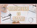 Cuál es la diferencia entre Babysitter y Nanny?