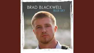 Watch Brad Blackwell I Blame You video