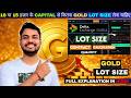 Delta Exchange GOLD Lot Size क्या/ कितना /कैसे इस्तेमाल करें | GOLD Lot Size | PAXG | FEES &amp; Charge