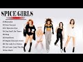 Spice Girls Greatest Hits Full Album - Best Of Spice Girls Songs Collection