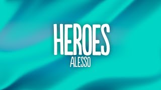 Alesso, Tove Lo - Heroes (Lyrics) we could be