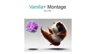 Best Hardstuck Lt3 Vanilla+ Montage