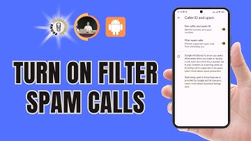 How to Turn on Filter Spam Calls on Android | Block Unwanted Calls