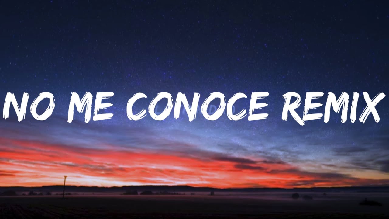 Bad Bunny, J. Balvin, Jhay Cortez - No Me Conoce REMIX (Letra) - YouTube