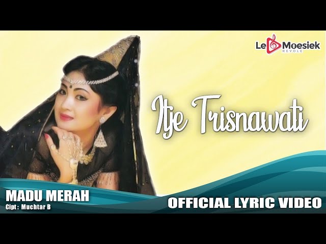 Itje Trisnawati - Madu Merah (Official Lyric Video) class=