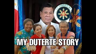 NAKAKAIYAK NA BALITA O KUWENTO KAY TATAY DIGONG ( MY DUTERTE STORY )