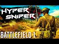 I went BACK to Battlefield 1 in 2020... but as a HYPER SNIPER