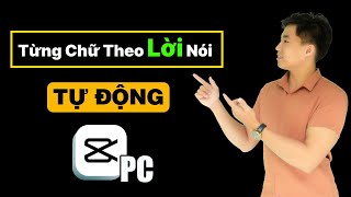Cách tạo phụ đề tự động từng chữ chạy theo lời nói trên capcut pc screenshot 4