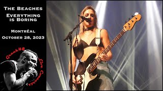 The Beaches - "Everything is Boring" - Montréal - October 28, 2023