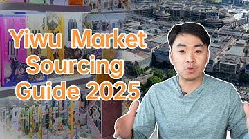 Gids voor inkoop van groothandelsmarkt Yiwu 2025