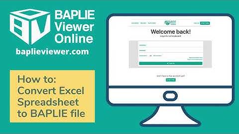 BAPLIE Viewer Online - How to convert a spreadsheet into a BAPLIE (How to Create BAPLIE from Excel!)