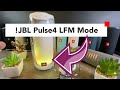 JBL PULSE4 - LFM possible (before update)