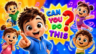 Can You Do This? 👶🎶 | Fun Action Song & Nursery Rhymes for Kids