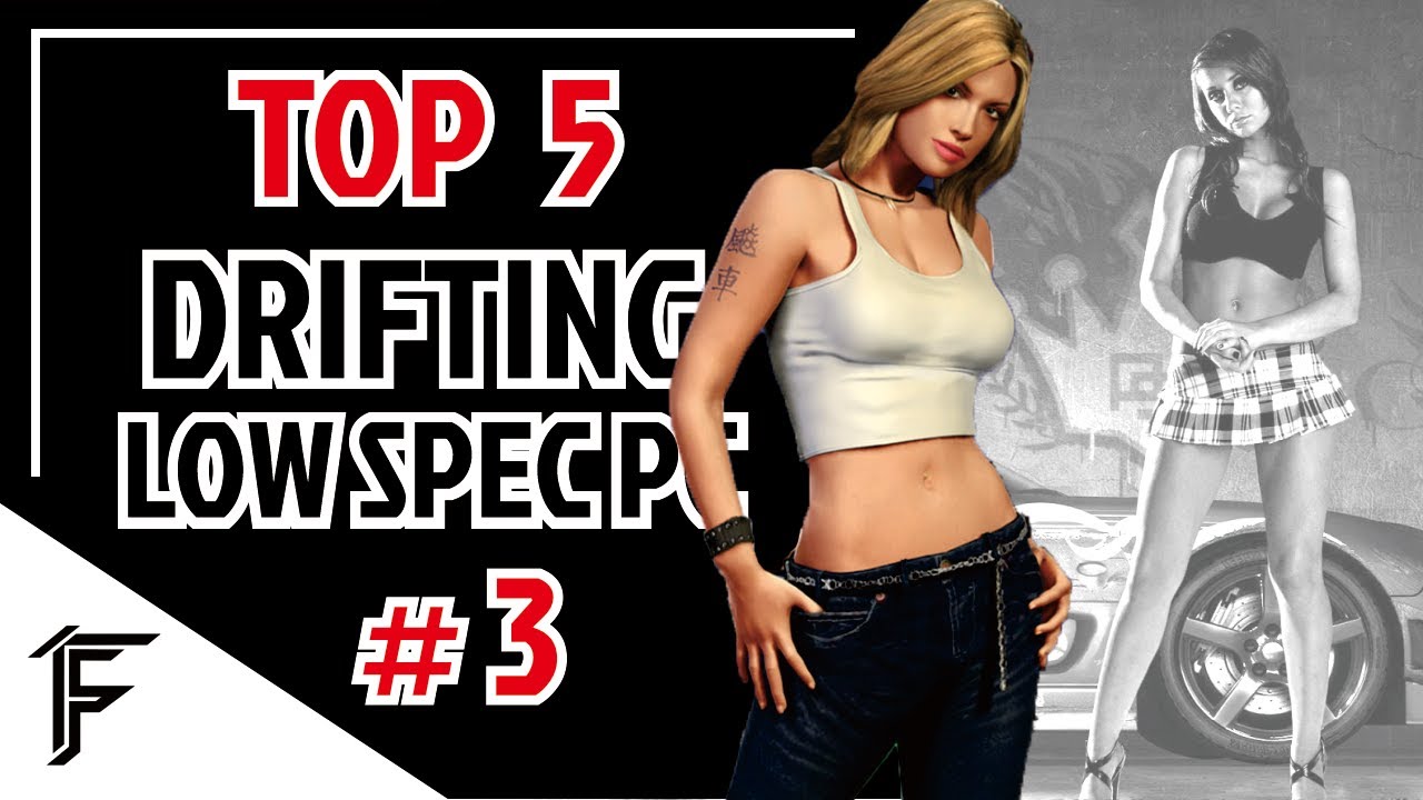 Top 5 Drifting Games for Low End PC on 2021 Part #3, 512 MB VRAM, 1-4 GB  RAM