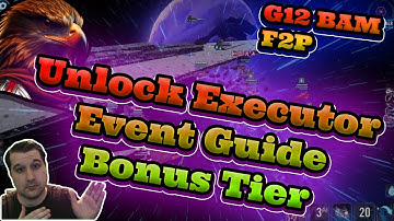 How to UNLOCK Executor F2P, G12 BAM, Event AND bonus tier GUIDE!