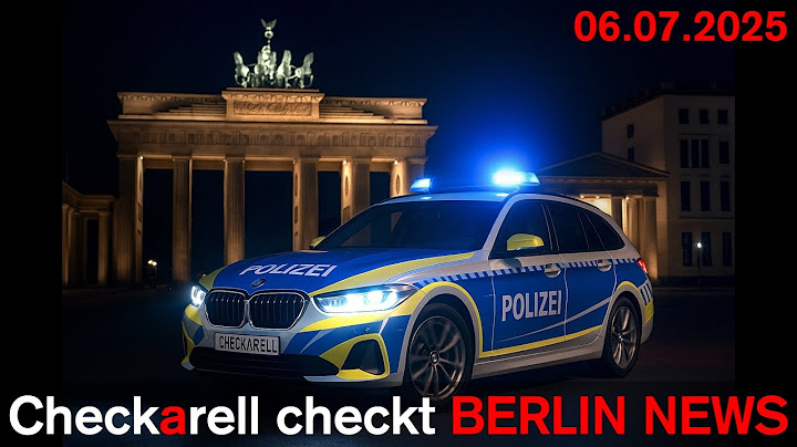 MESSER und Schusswaffen in Berlin...jeden Tag ++ Checkarell checkt BERLIN NEWS ++ 06.07.25