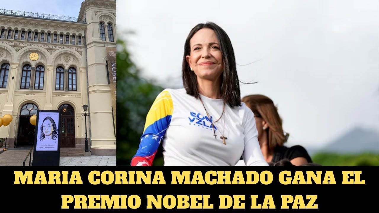 Maria Corina Machado es galardonada con el premio nobel de la paz - YouTube