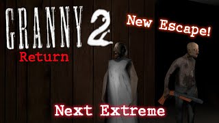 Granny 2 Return | Next Extreme ⚡ | Full Gameplay & Elevator Escape 🛗 | Extreme Mode
