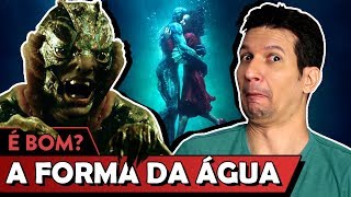 A FORMA DA ÁGUA é bom? - Vale Crítica