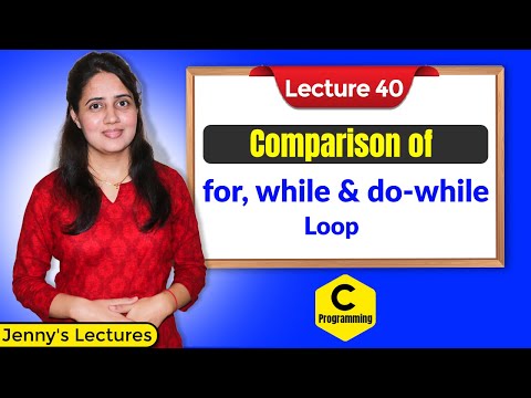 C_40 C | मध्ये for, while आणि do while loop मधील फरक सी प्रोग्रामिंग ट्यूटोरियल