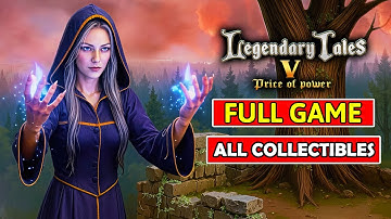Legendary Tales 5 Full Game Walkthrough - All Collectibles